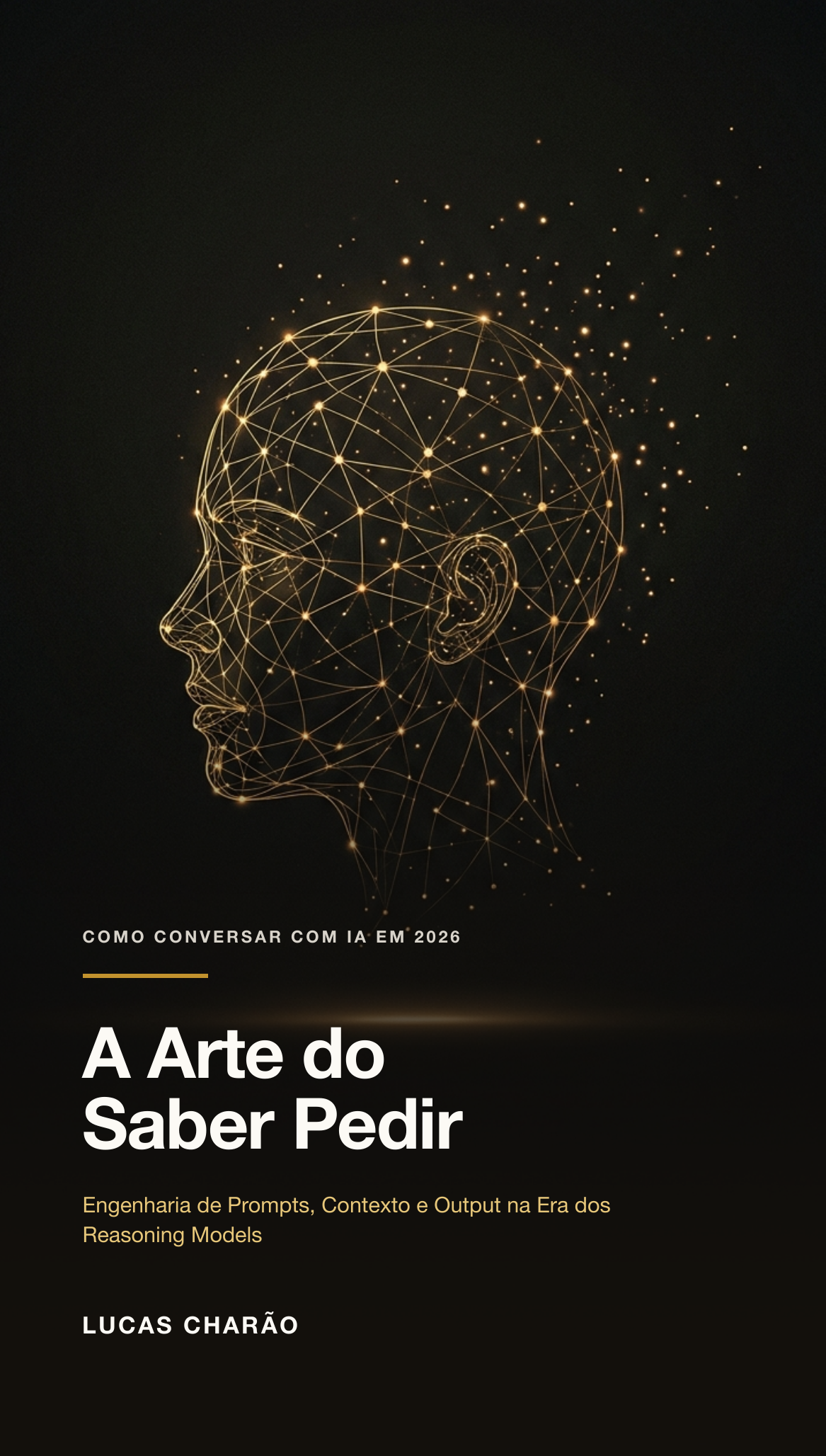 Capa do e-book A Arte do Saber Pedir, de Lucas Charão